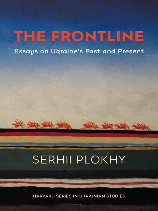 Title details for The Frontline by Serhii Plokhy - Available